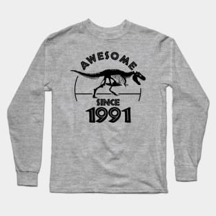 Awesome Since 1991 Long Sleeve T-Shirt